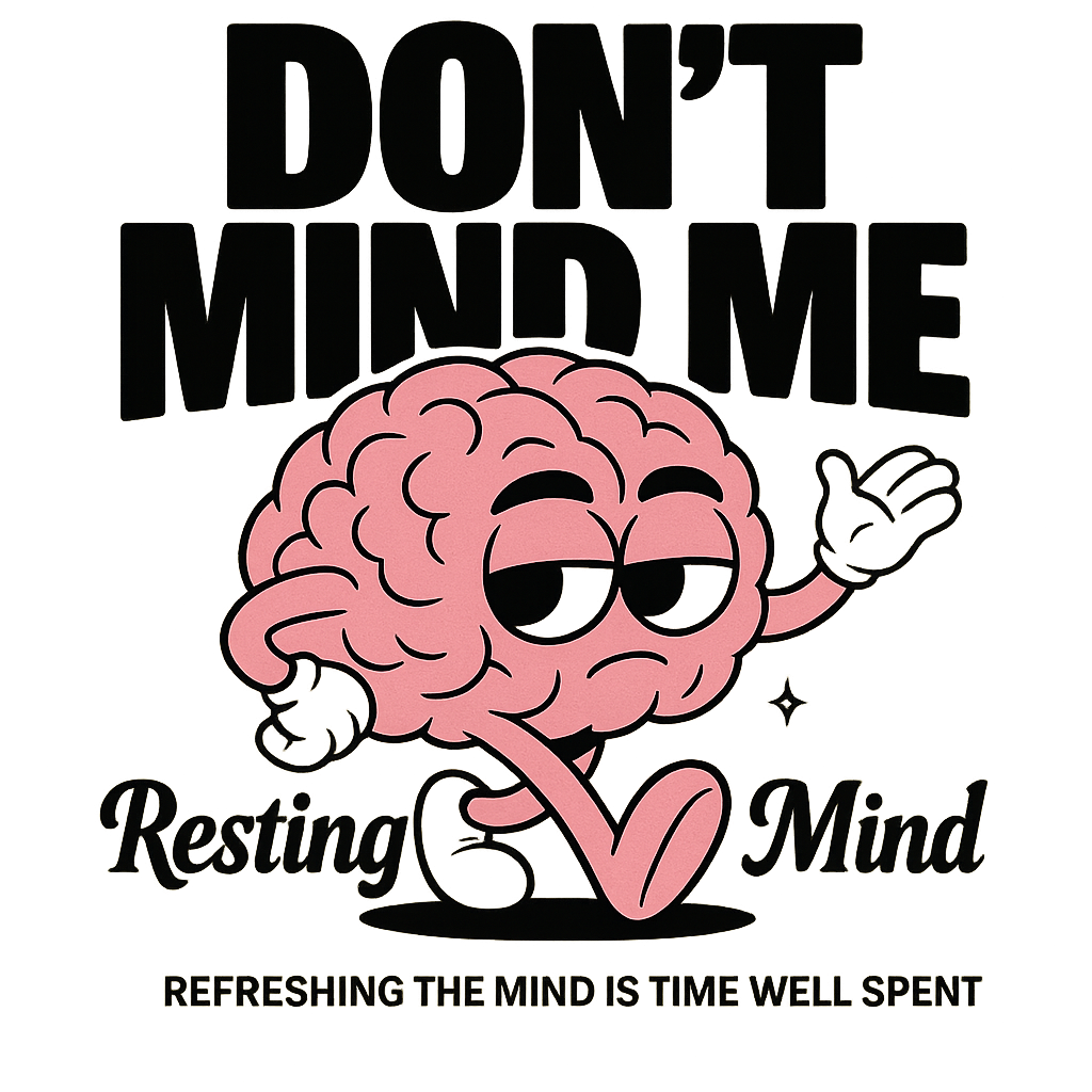 DON'T MIND ME Resting Mind - 20250403_0828_Brain Coffee Support_remix_01jqxsz52nep5a81ktqxzrnqsr.png