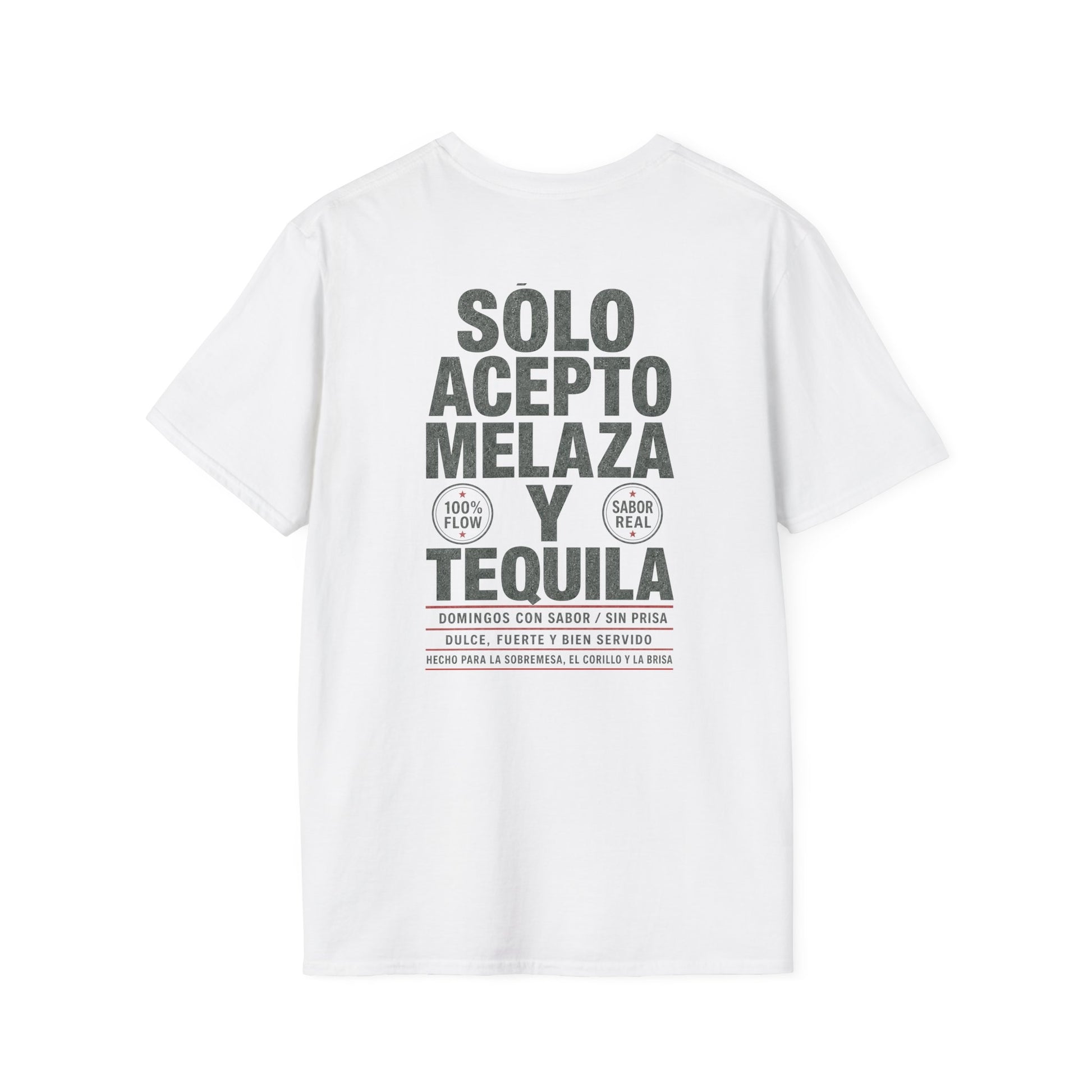SÓLO ACEPTO MELAZA Y TEQUILA