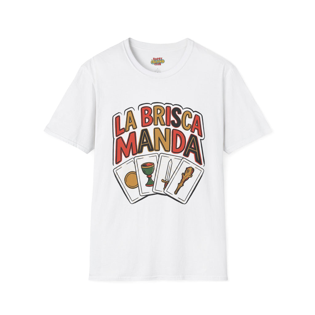 LA BRISCA MANDA