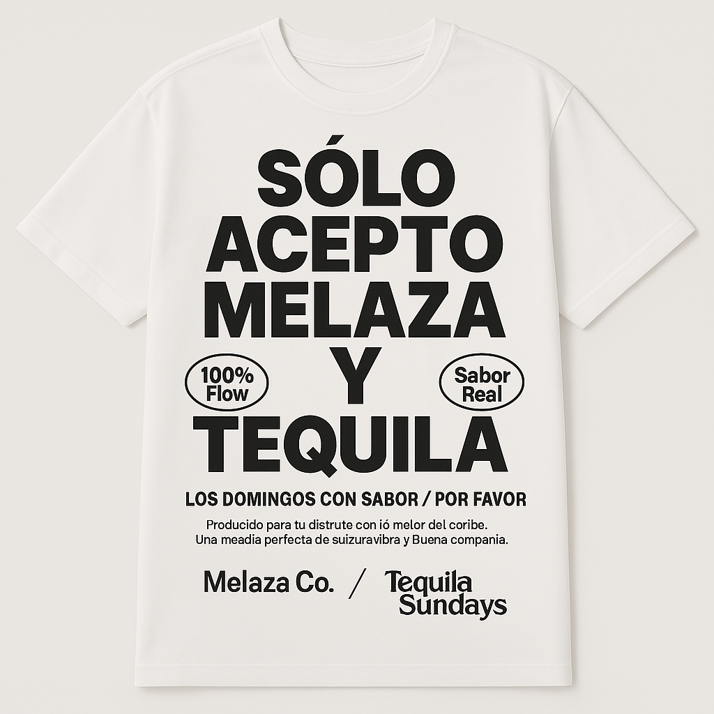 SÓLO ACEPTO MELAZA Y TEQUILA - 45e0028a-68db-43cd-9b4d-19ce86eddd1a.png