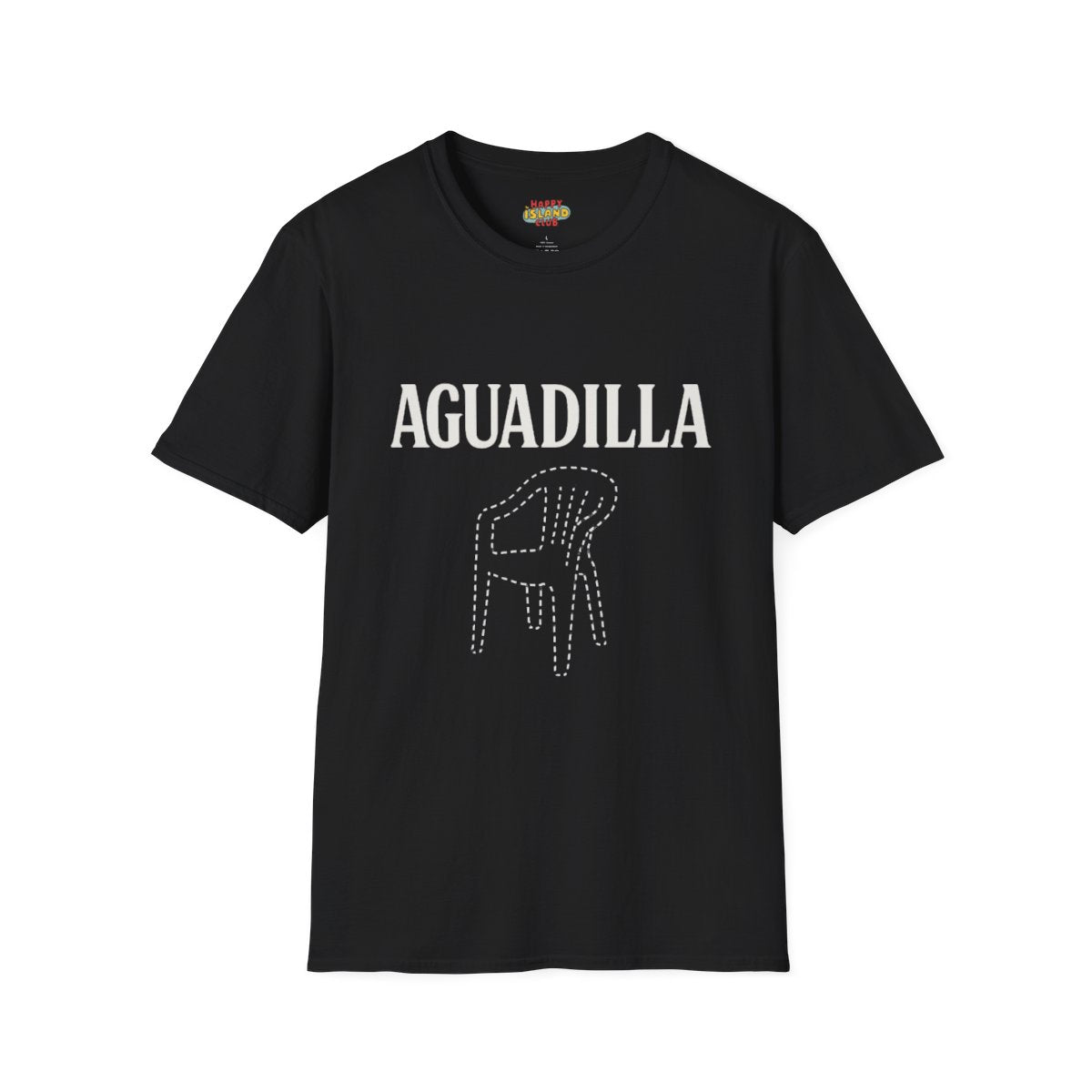 Front view of AGUADILLA Chair T-Shirt - El que se va pa' Aguadila pierde su silla on a clean background