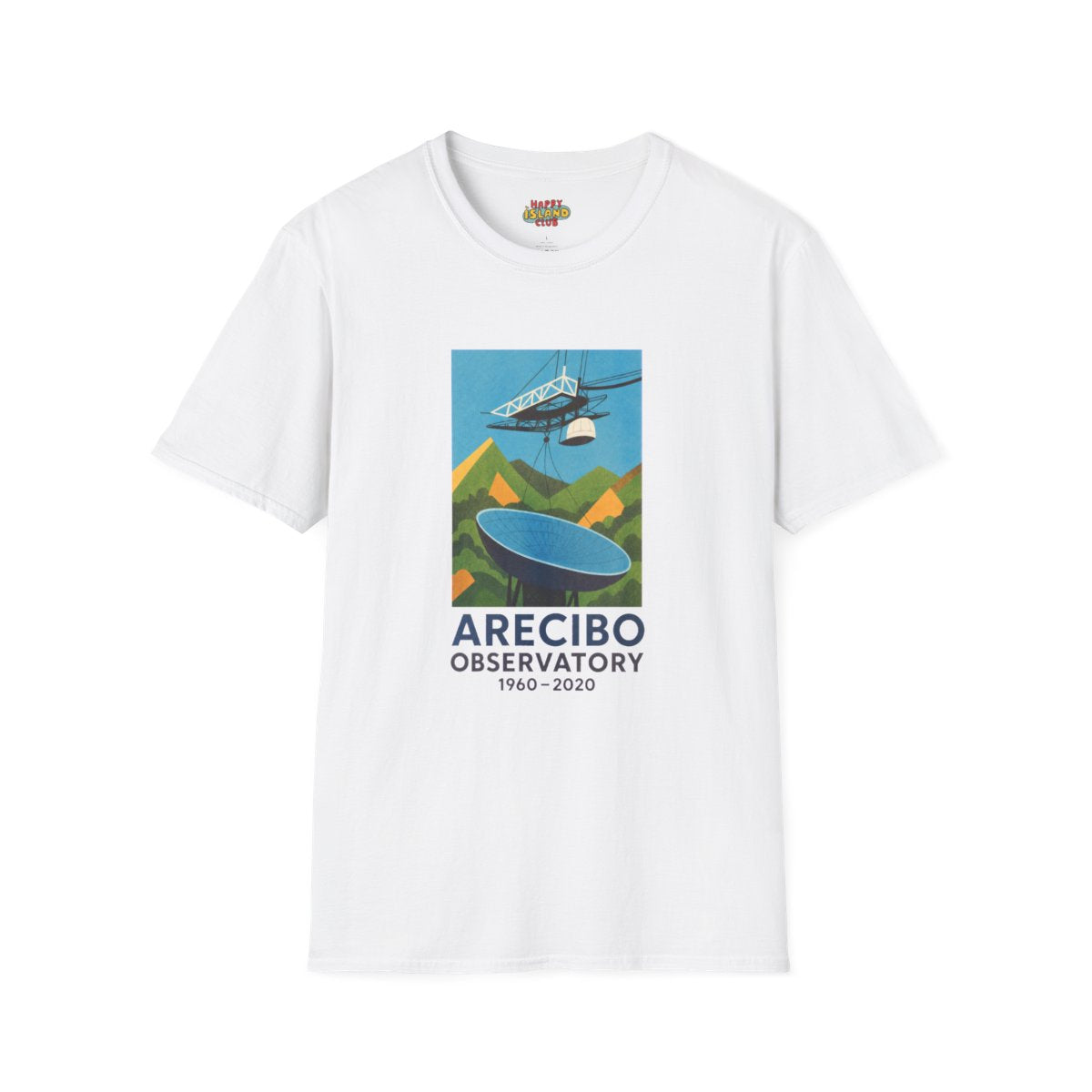 Front view of ARECIBO OBSERVATORY 1960–2020 T-Shirt on a clean background