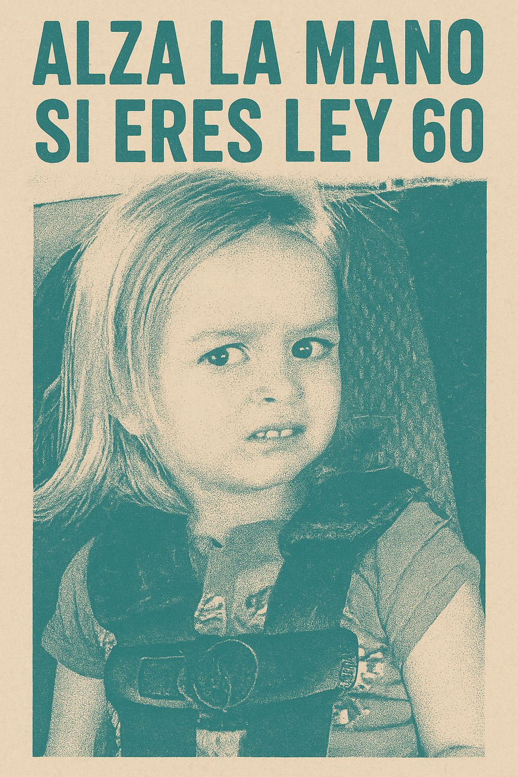 Alza La Mano Si Eres Ley 60 - alza-la-mano.png