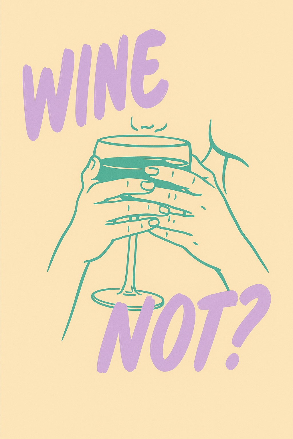 WINE NOT? T-shirt - wine-not.png