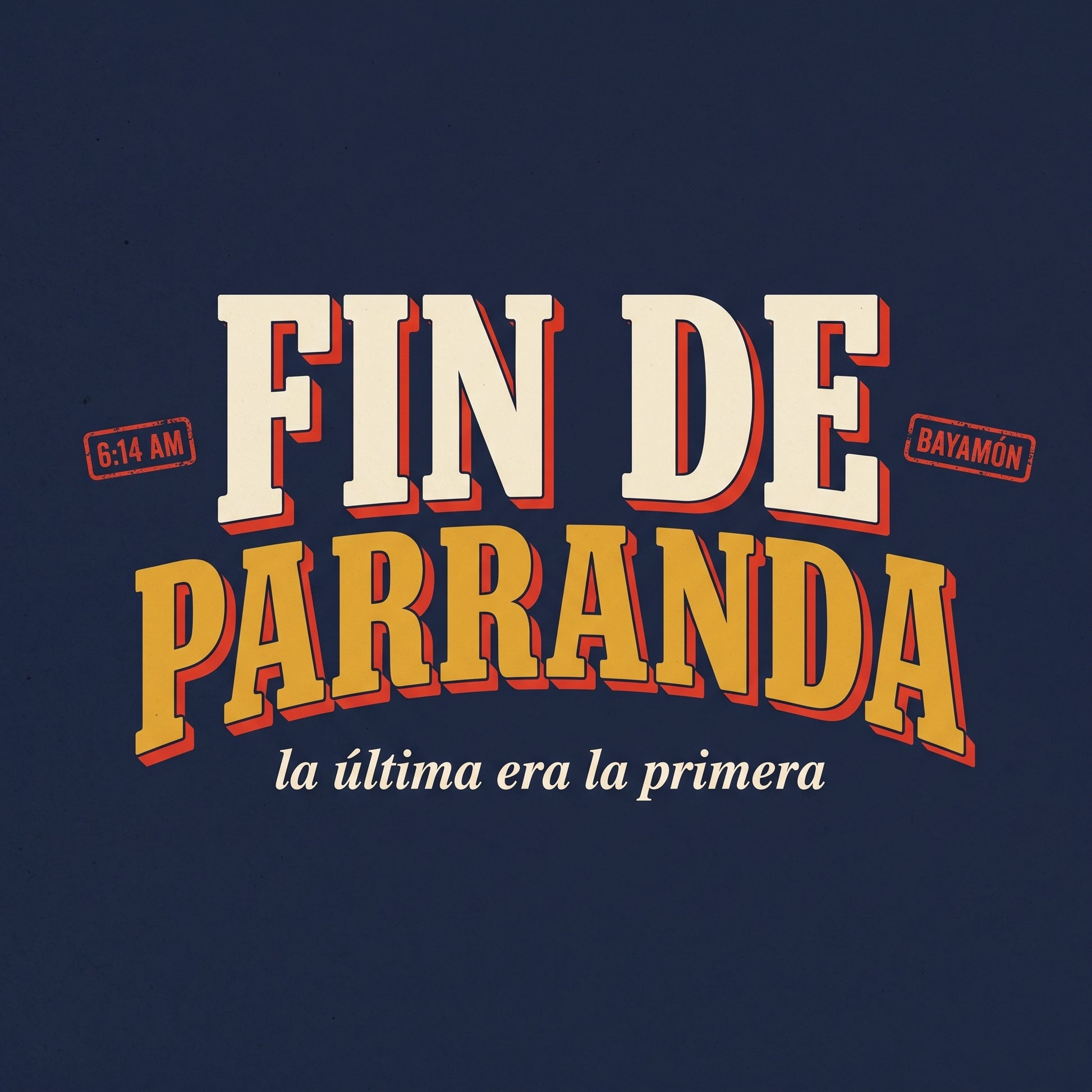 FIN DE PARRANDA — design