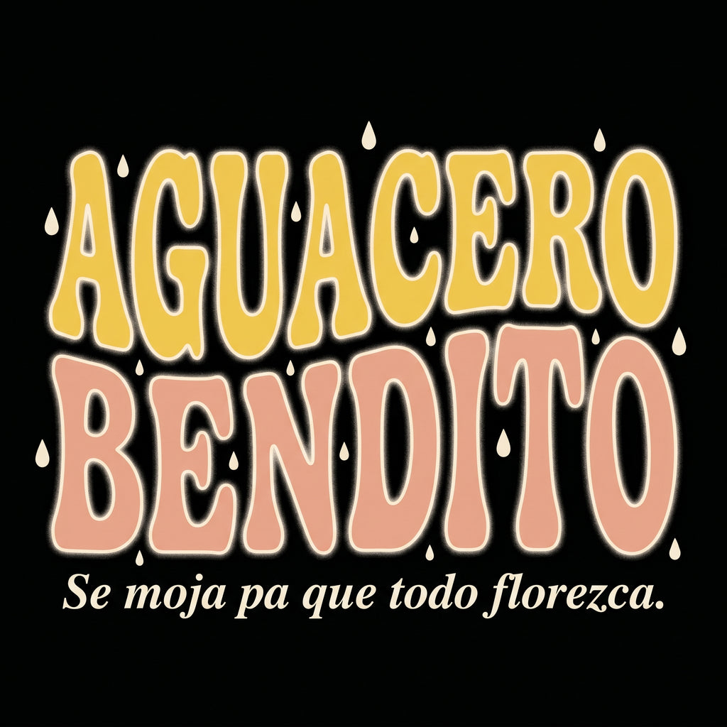 AGUACERO BENDITO — design