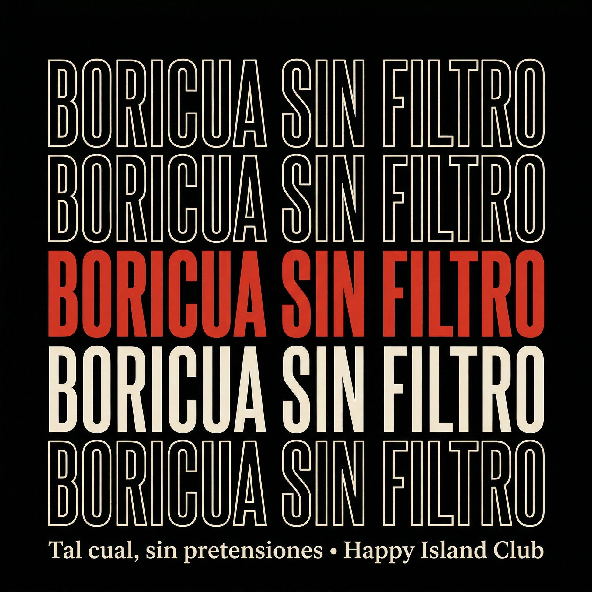 BORICUA SIN FILTRO - Design
