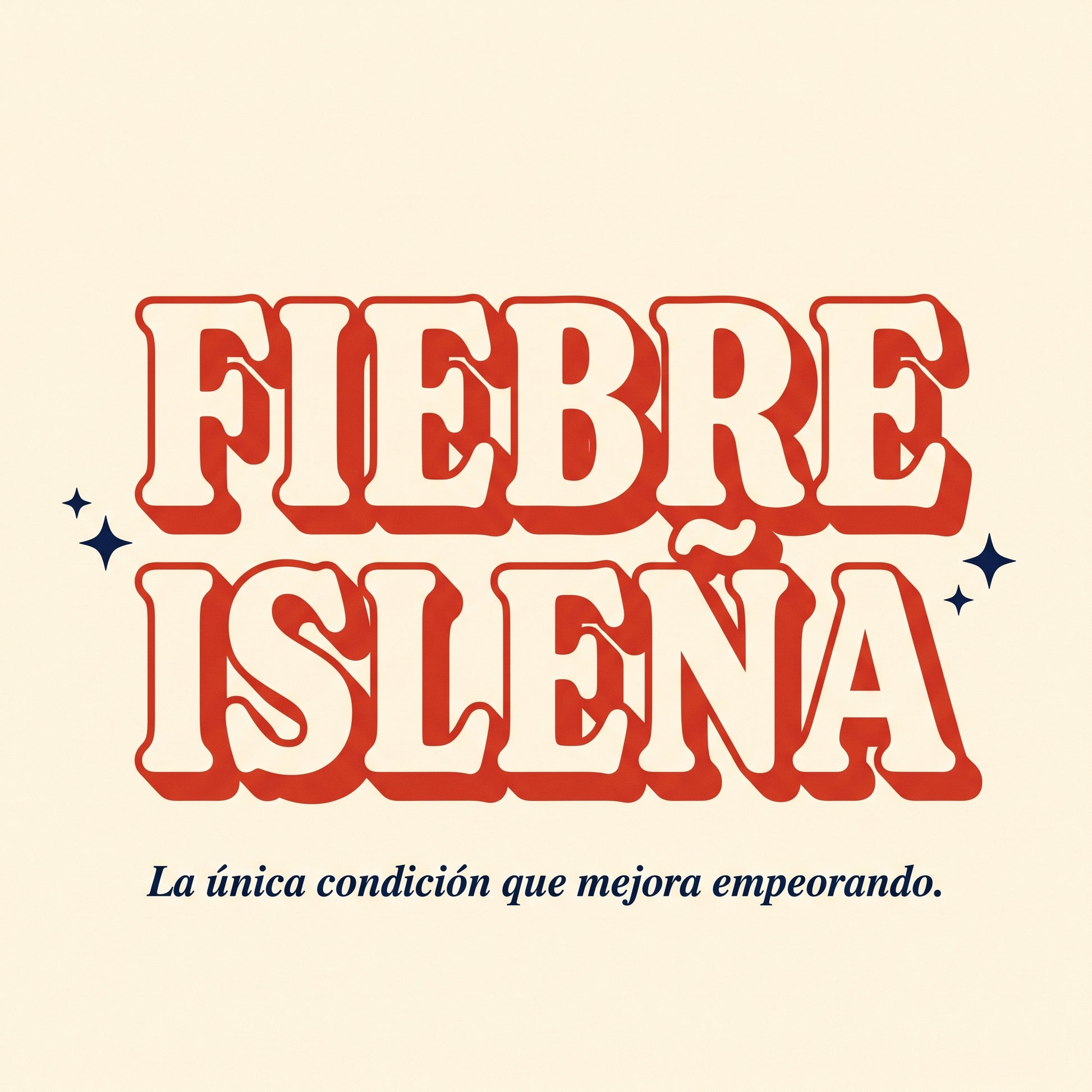 FIEBRE ISLEÑA — design