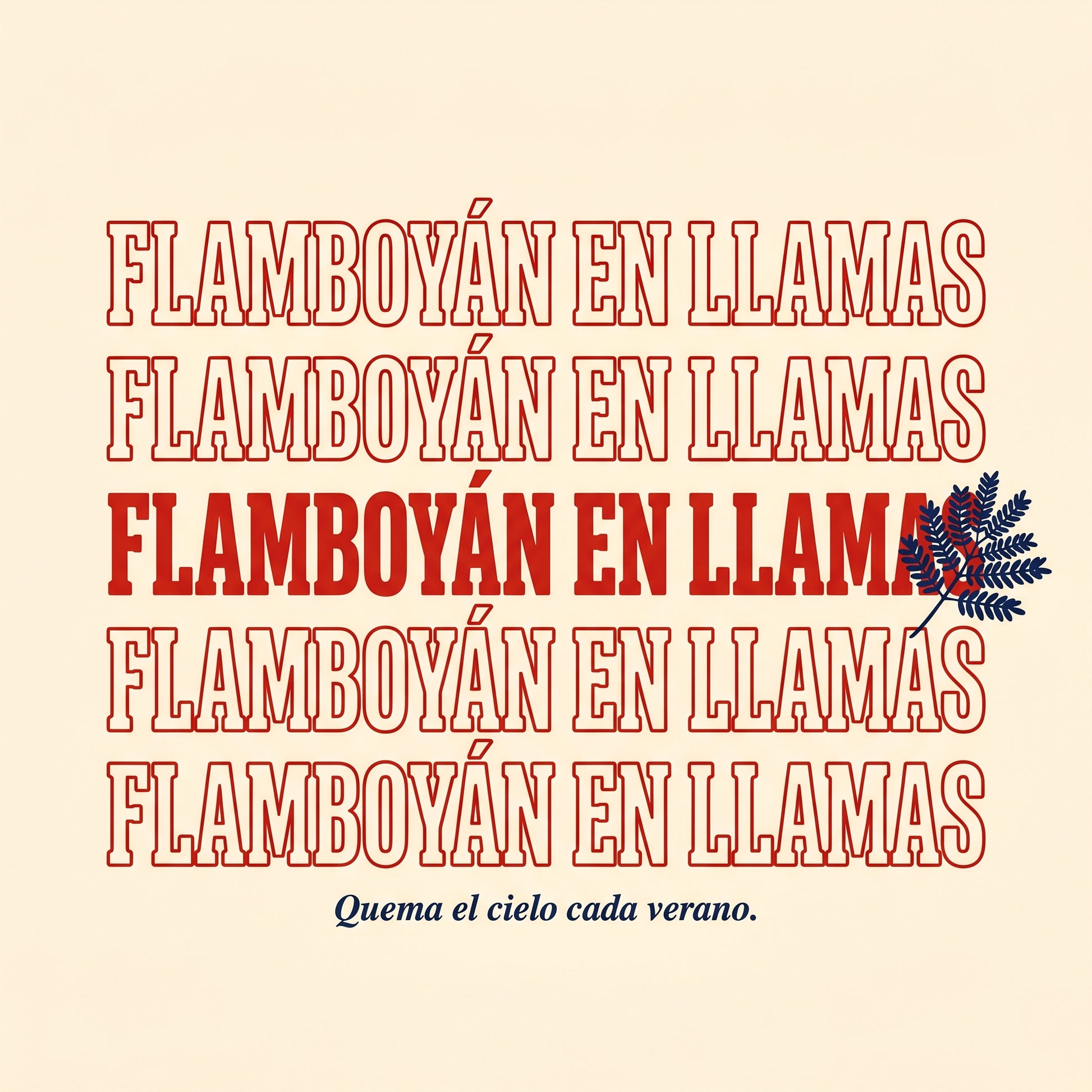 FLAMBOYÁN EN LLAMAS — design