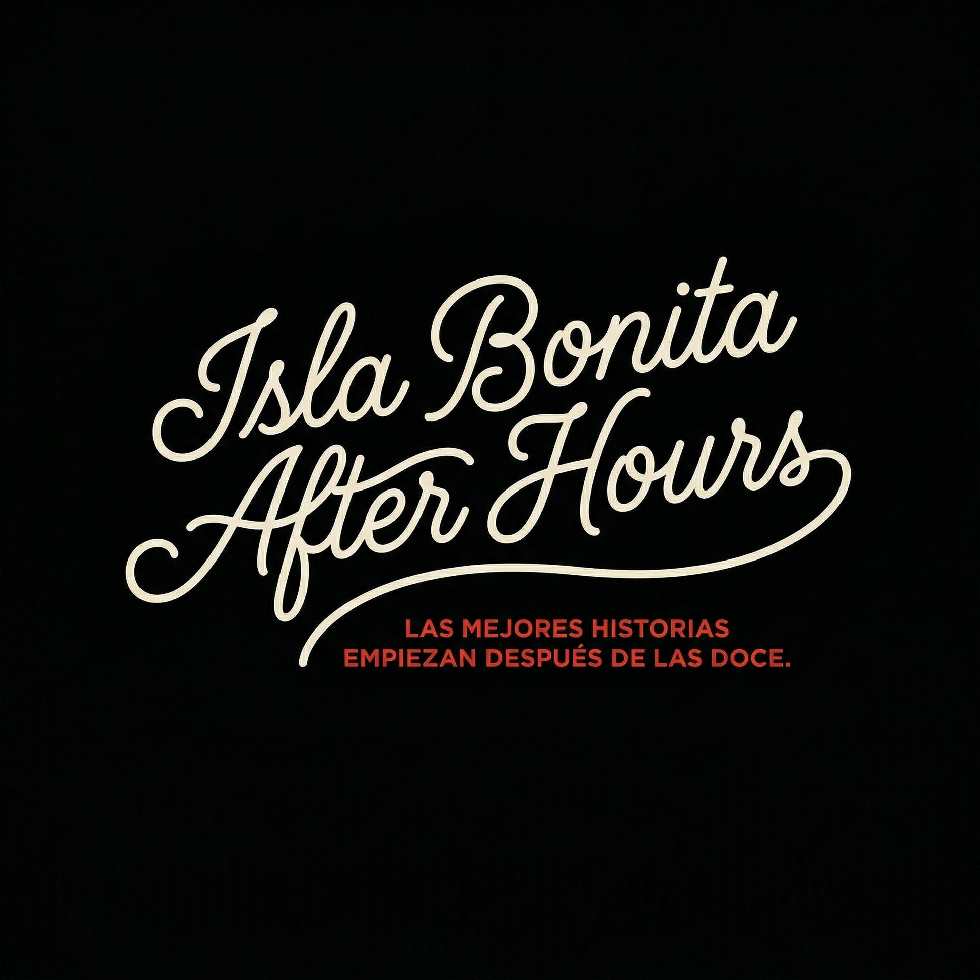 ISLA BONITA AFTER HOURS