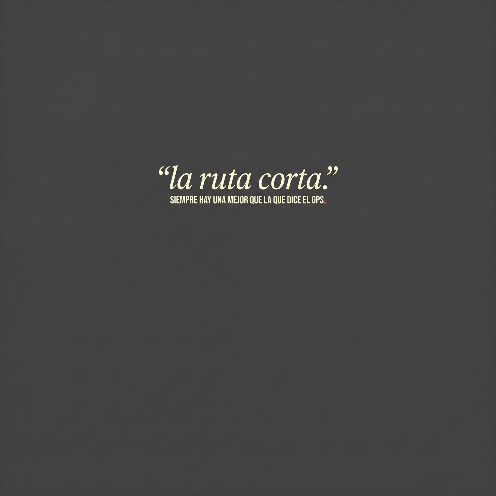LA RUTA CORTA — design