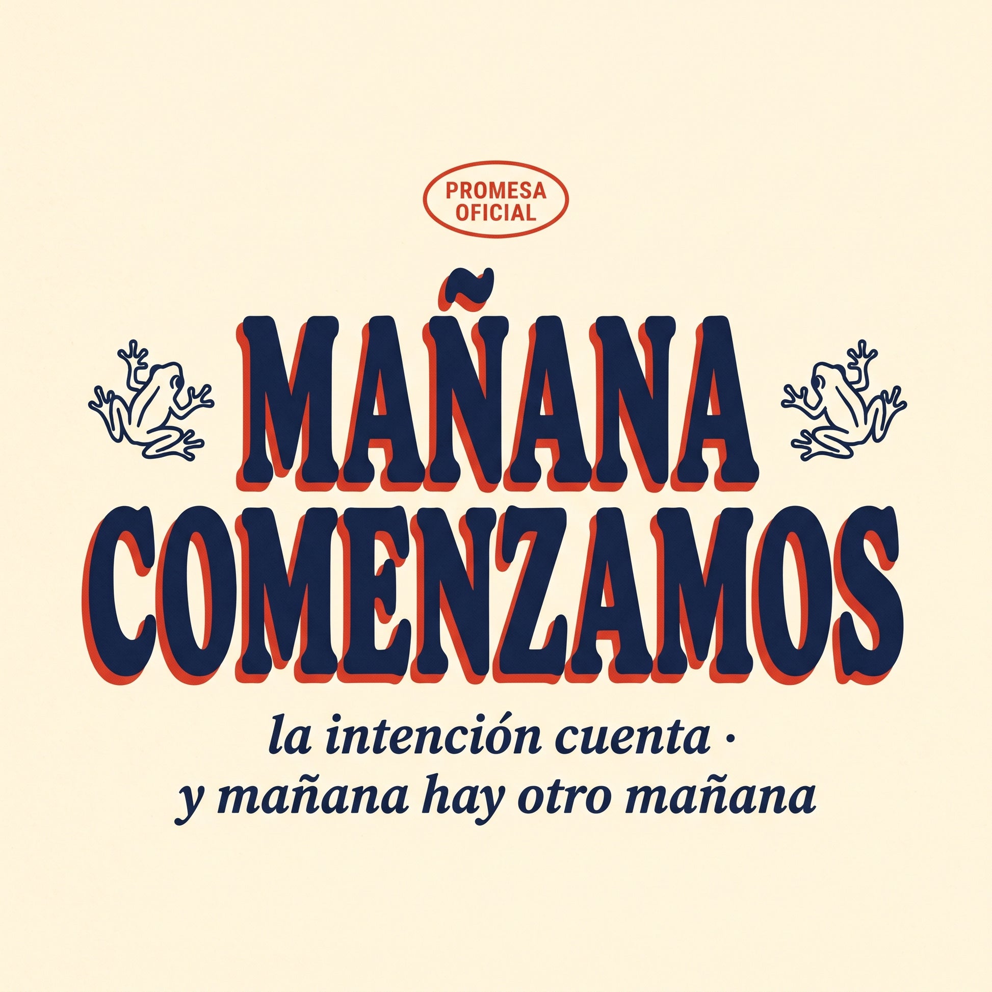 MAÑANA COMENZAMOS — design