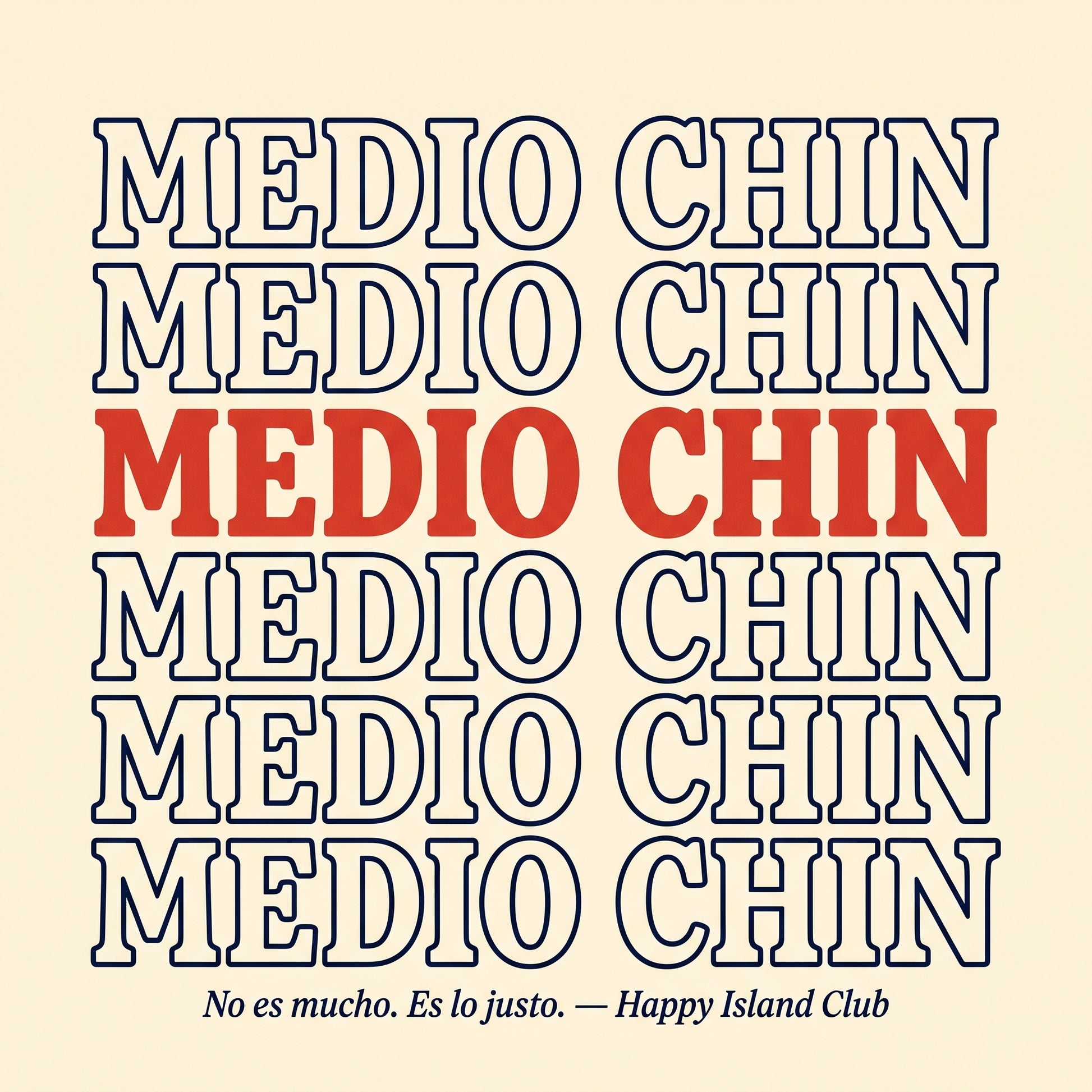 MEDIO CHIN — design