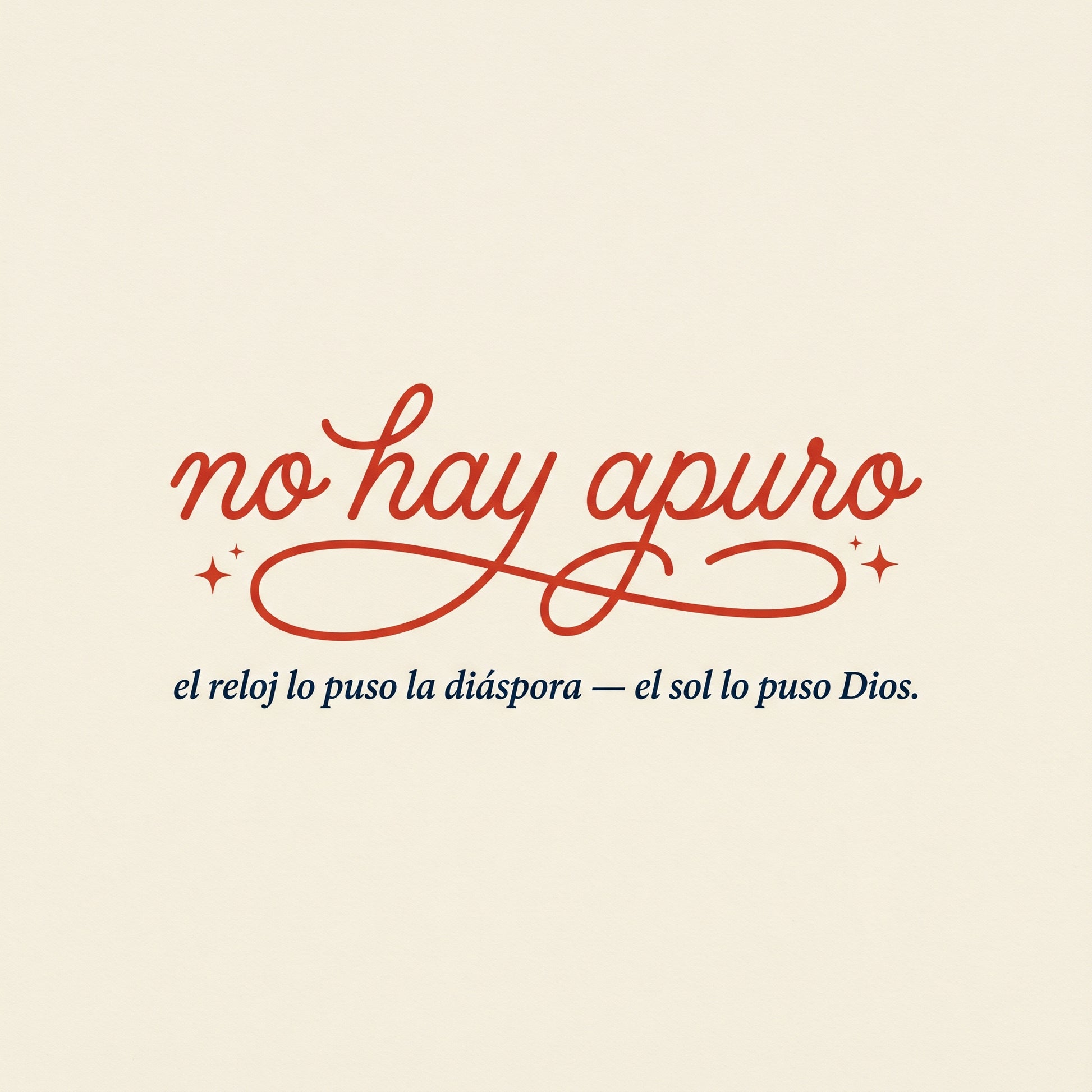 NO HAY APURO — design