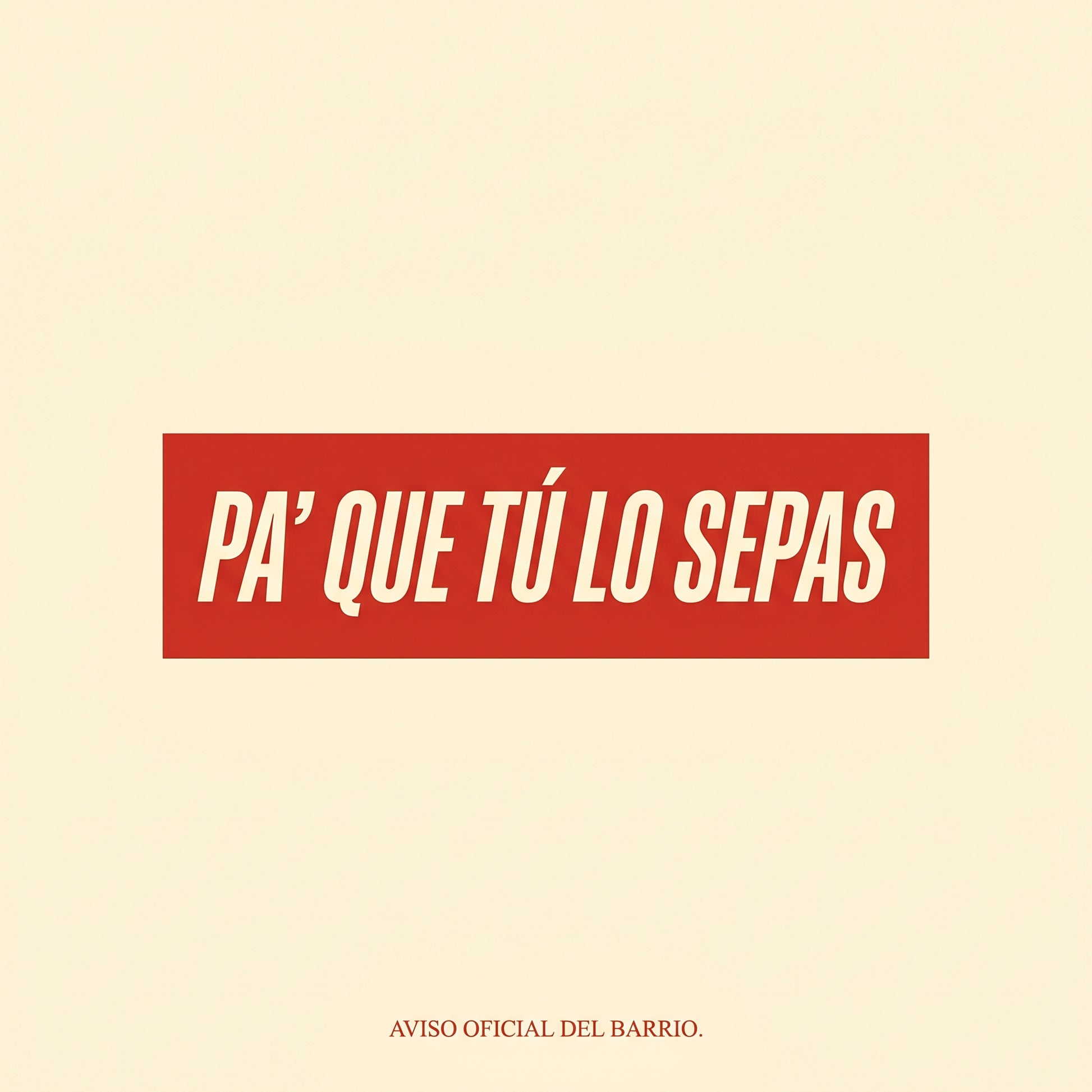 PA' QUE TÚ LO SEPAS — design graphic