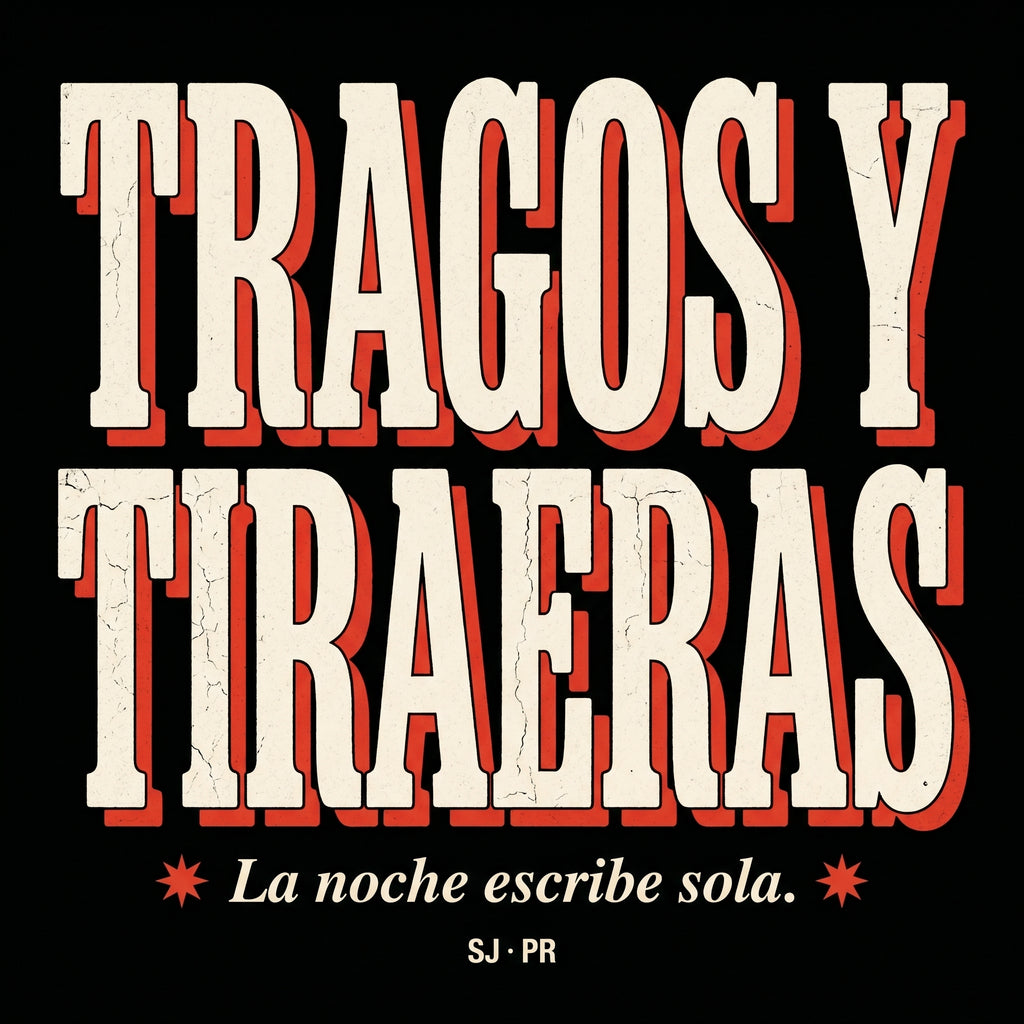 TRAGOS Y TIRAERAS