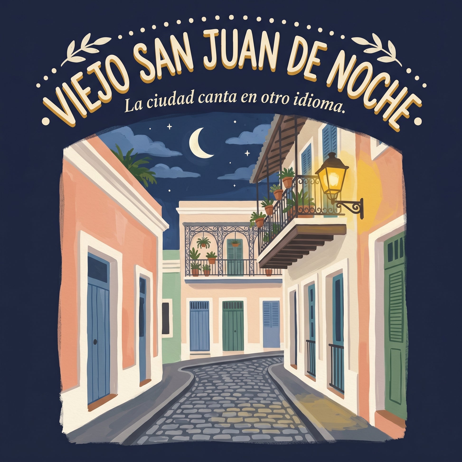 VIEJO SAN JUAN DE NOCHE