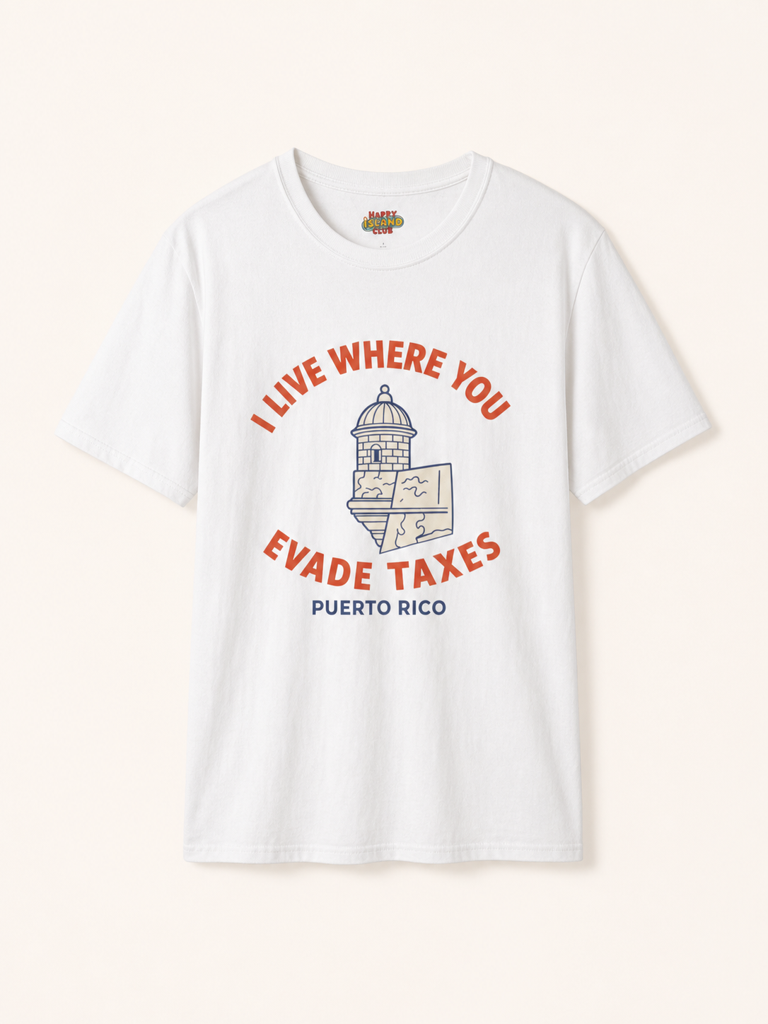 I Live Where You Evade Taxes - Puerto Rico product photo
