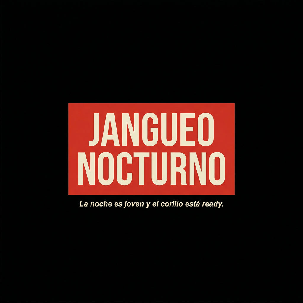 JANGUEO NOCTURNO