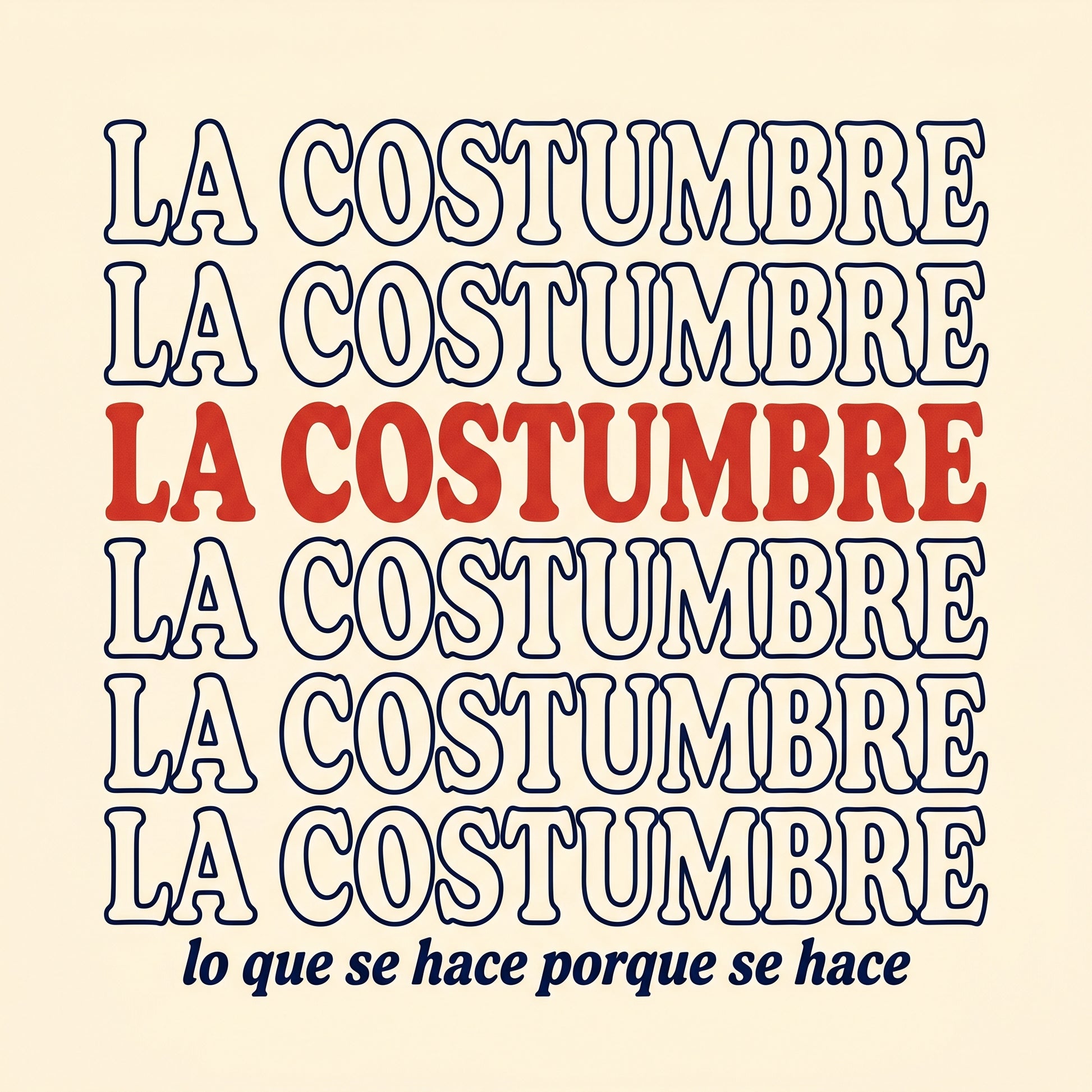 LA COSTUMBRE — design