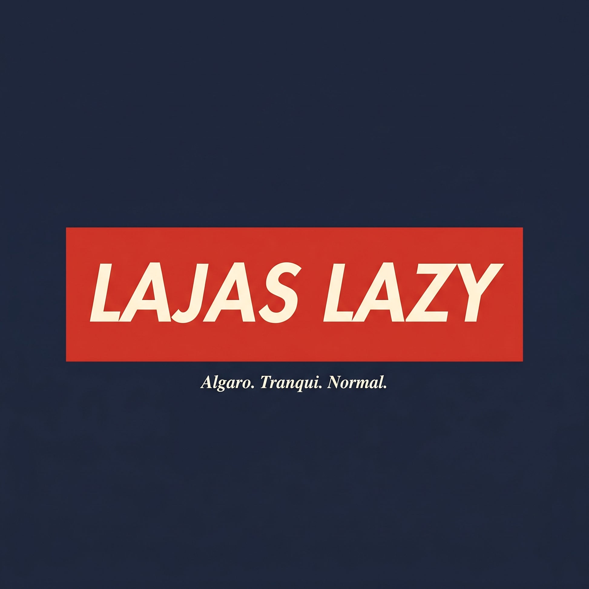 LAJAS LAZY — design graphic