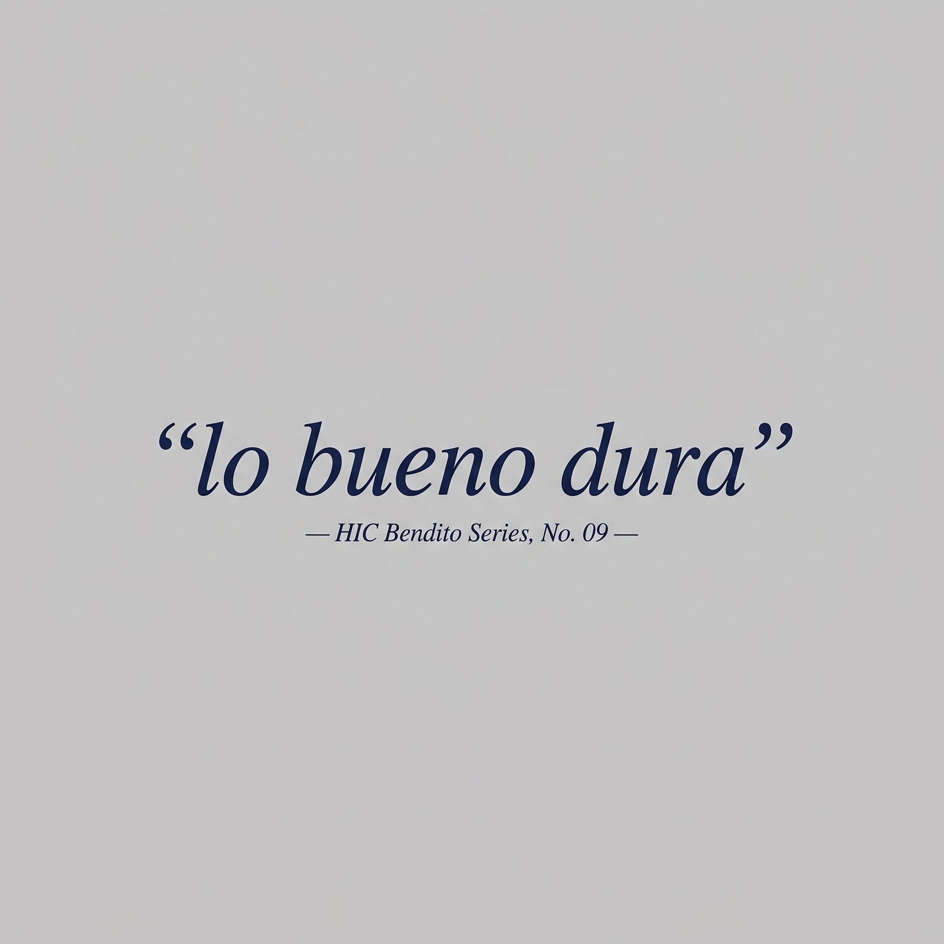 LO BUENO DURA — design