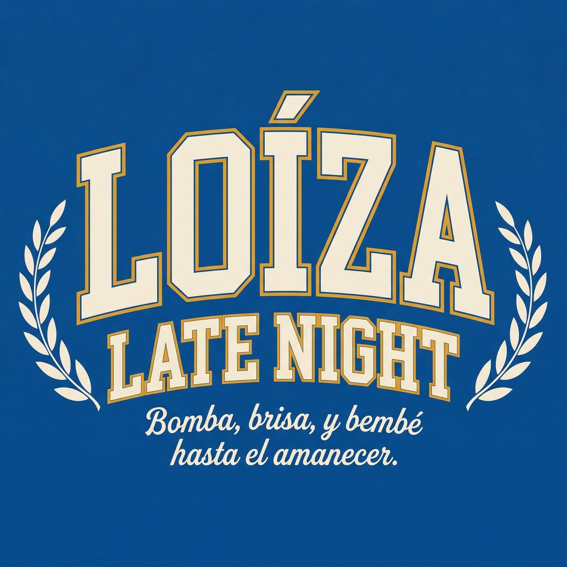 LOÍZA LATE NIGHT