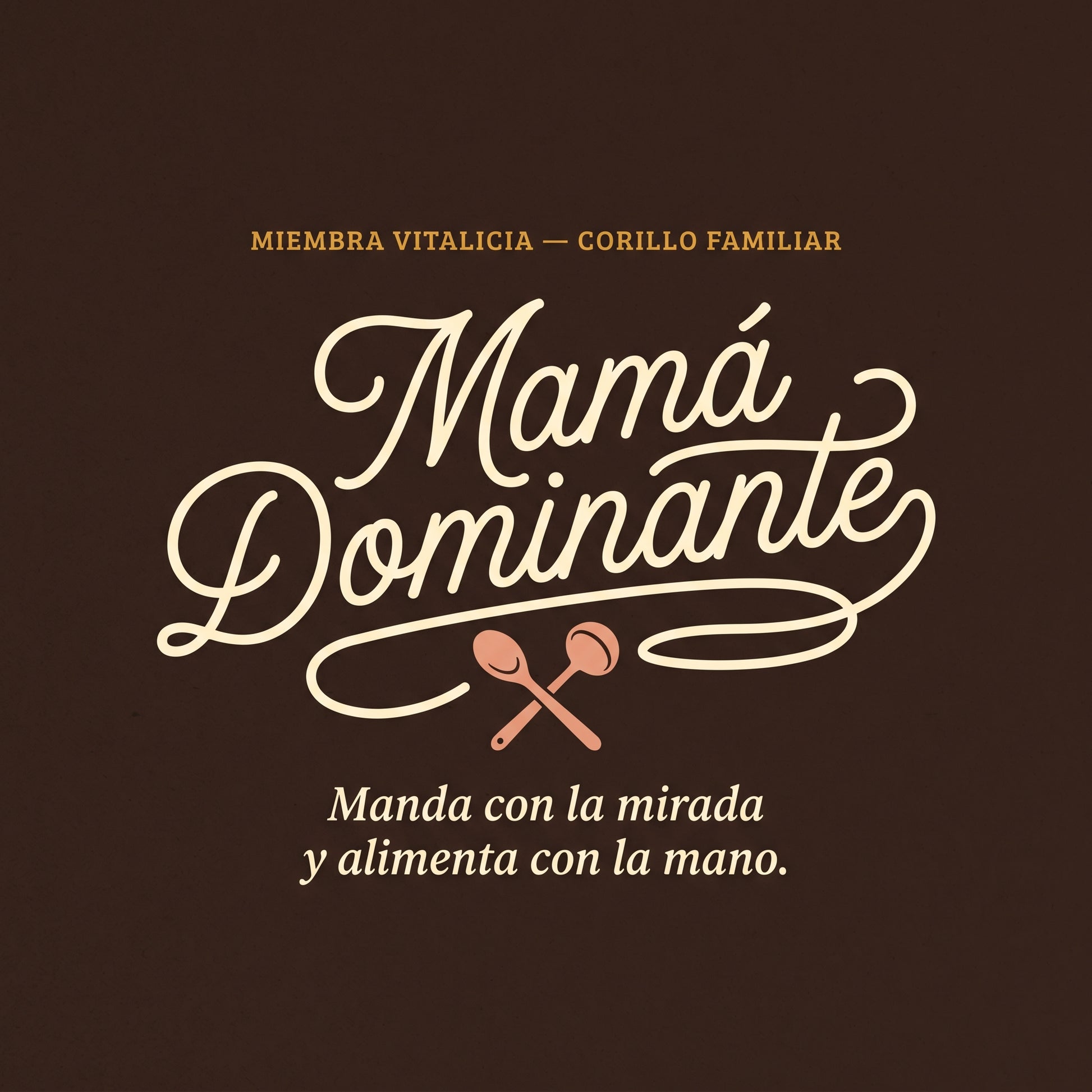MAMÁ DOMINANTE