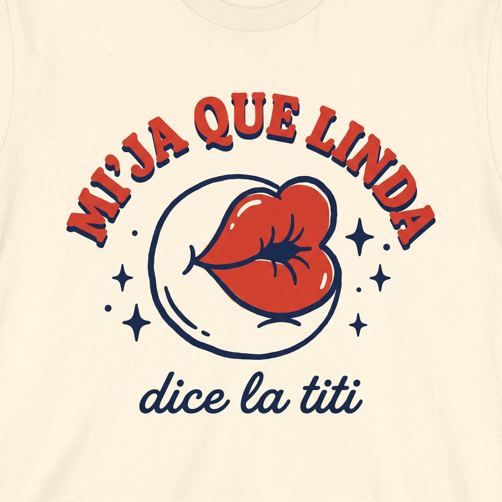 MI'JA QUE LINDA — design
