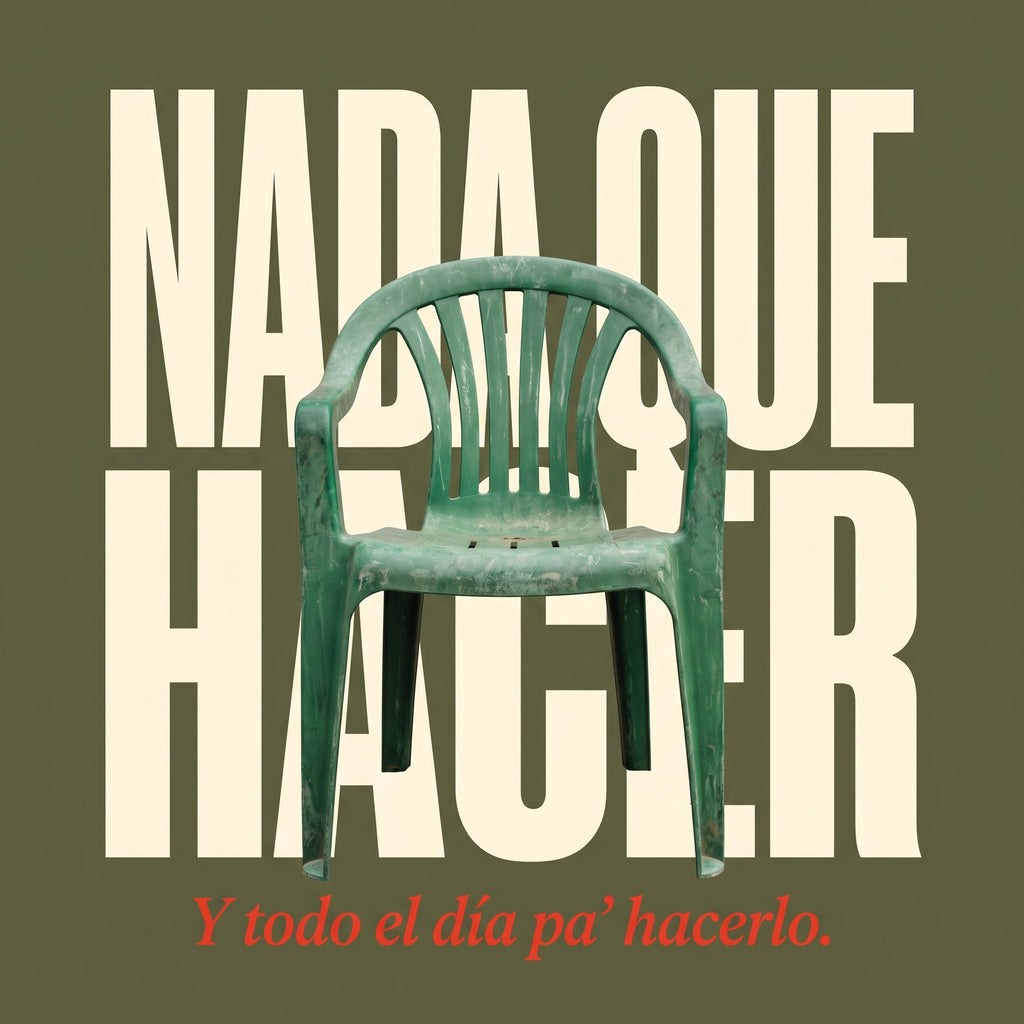 NADA QUE HACER