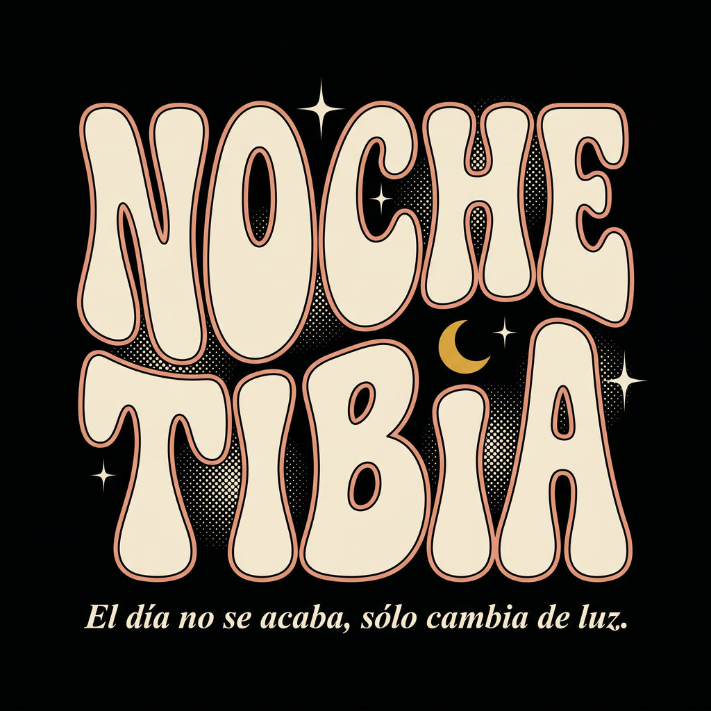 NOCHE TIBIA — design