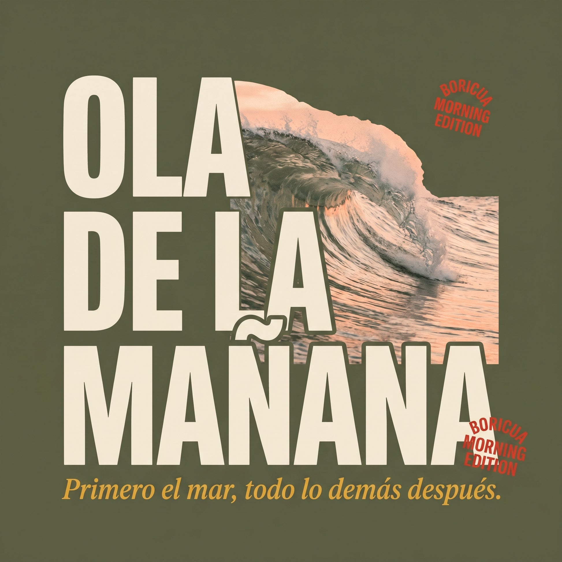 OLA DE LA MAÑANA — design