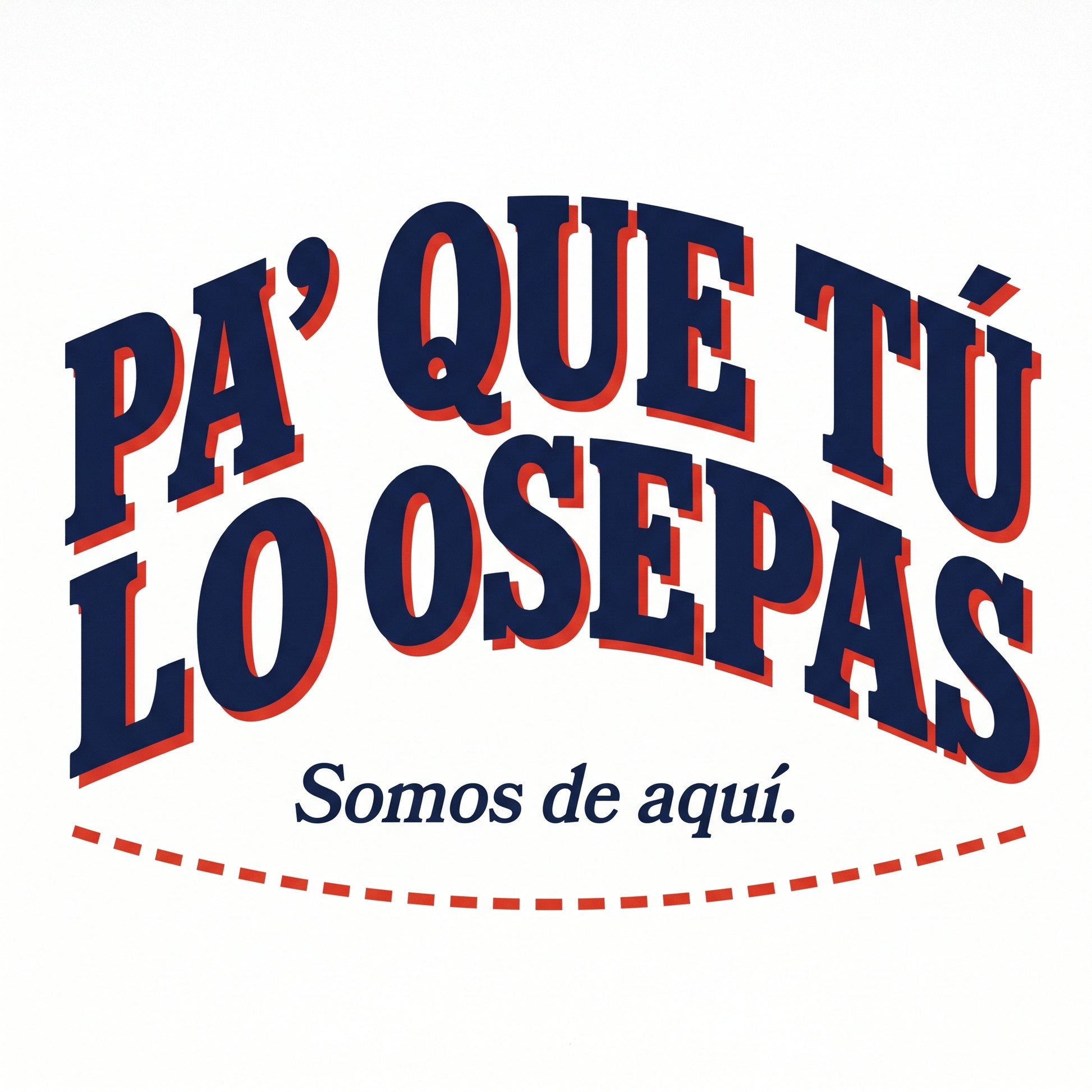 PA' QUE TÚ LO SEPAS