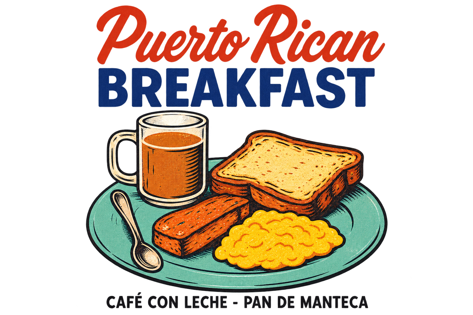 Puerto Rican Breakfast T-Shirt standalone design