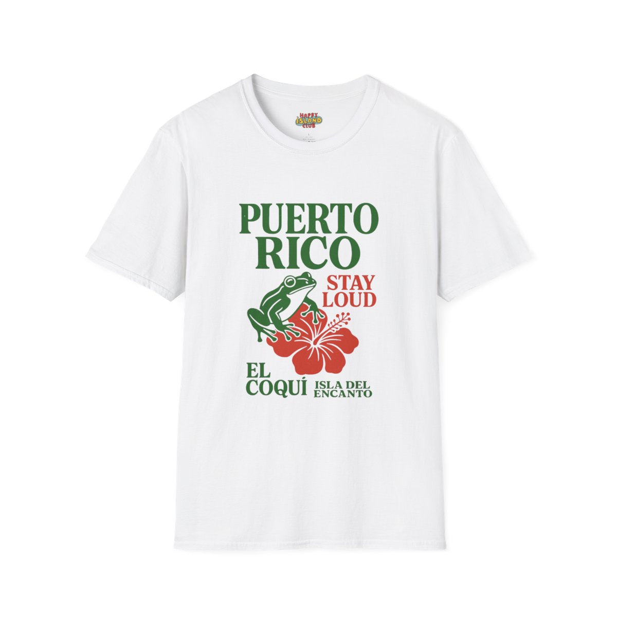 Front view of PUERTO RICO STAY LOUD on a clean background