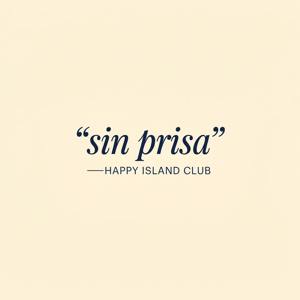 sin prisa