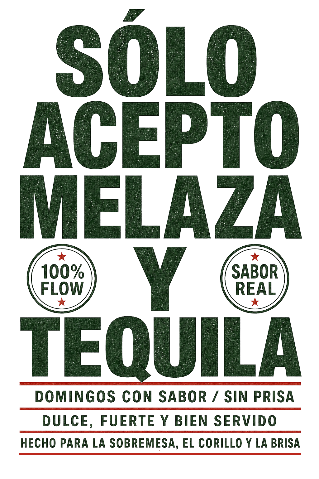 SÓLO ACEPTO MELAZA Y TEQUILA · standalone final back artwork