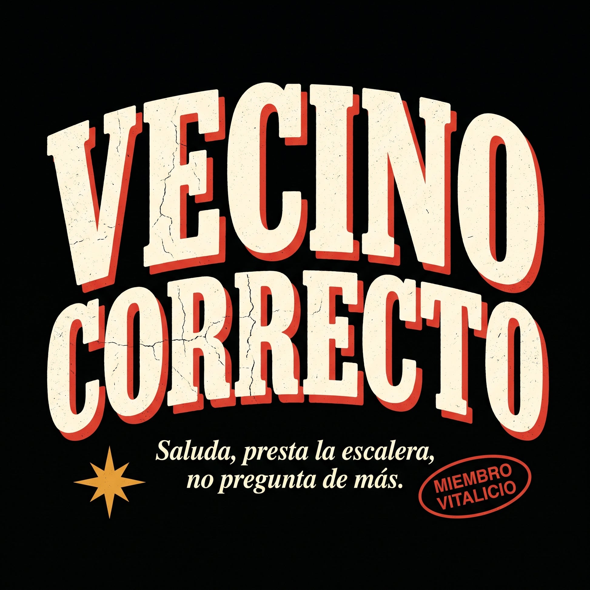VECINO CORRECTO